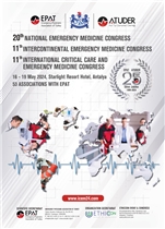 20. Ulusal Acil Tıp Kongresi & 11th Intercontinental Emergency Medicine Congress & 11th International Critical Care and Emergency Medicine Congress